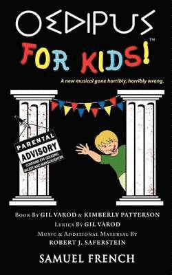 Gil Varod, Kimberly Patterson, Robert J Saferstein - Oedipus for Kids, Häftad