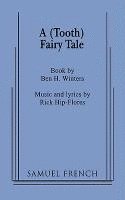 (Tooth) Fairy Tale