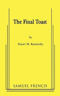 bokomslag The Final Toast