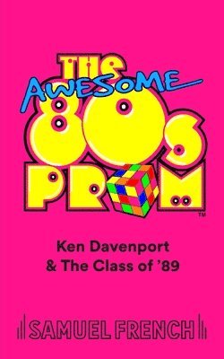 Ken Davenport - Awesome 80's Prom, Häftad