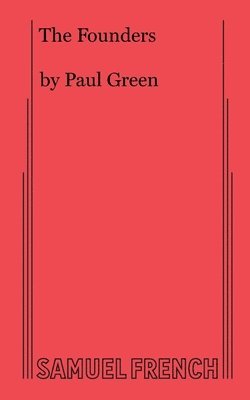 Paul Green - Founders, Häftad