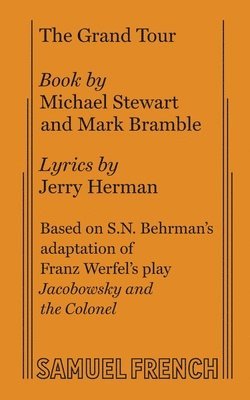 Michael Stewart, Mark Bramble, Jerry Herman - Grand Tour, Häftad