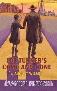 bokomslag Joe Turner's Come and Gone