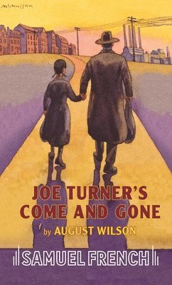 August Wilson - Joe Turner's Come and Gone, Häftad