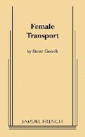 Steve Gooch - Female Transport, Häftad