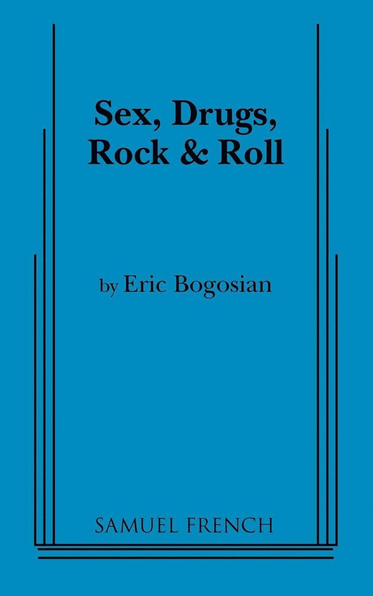 Sex, Drugs, Rock and Roll 1