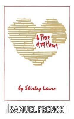 Shirley Lauro - Piece of My Heart, Häftad