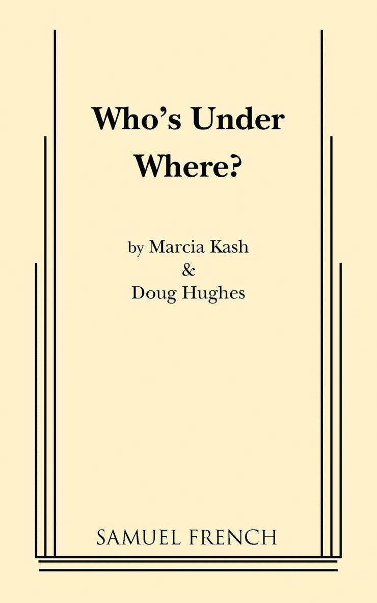 Marcia Kash, Doug Hughes - Who's Under Where?, Häftad