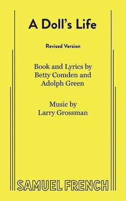 Betty Comden, Adolph Green, Larry Grossman - Doll's Life, Häftad