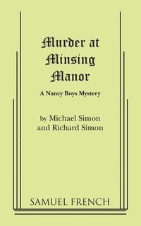 bokomslag Murder at Minsing Manor: A Nancy Boys Mystery