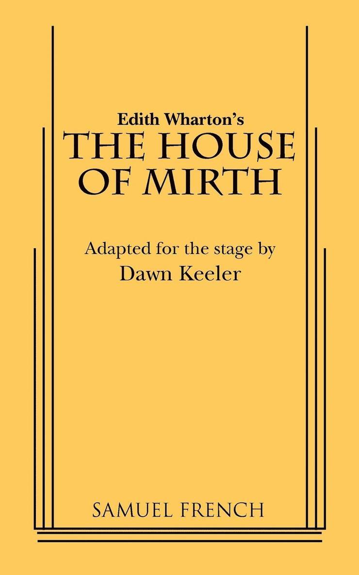Edith Wharton, Dawn Keeler - House of Mirth, Häftad