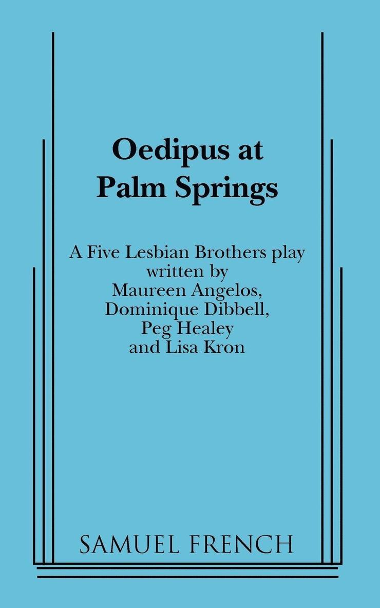 Oedipus at Palm Springs 1