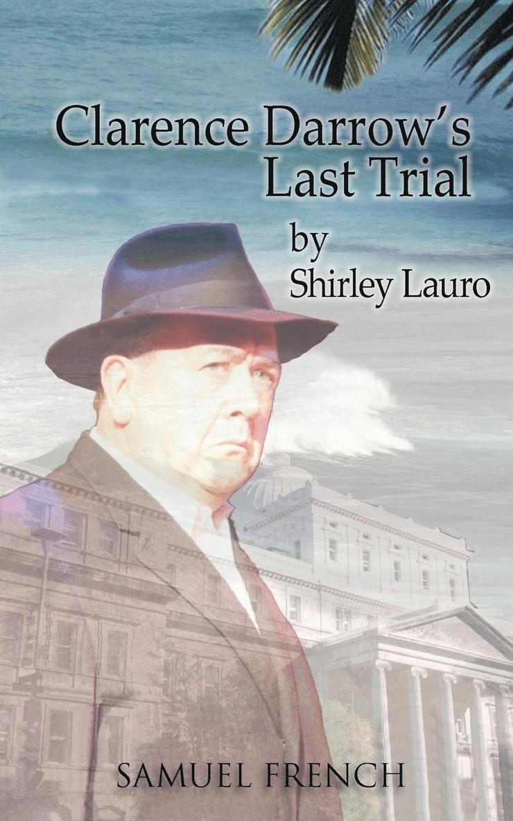 Clarence Darrow's Last Trial 1