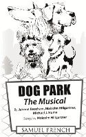bokomslag Dog Park: The Musical