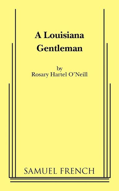 bokomslag A Louisiana Gentleman
