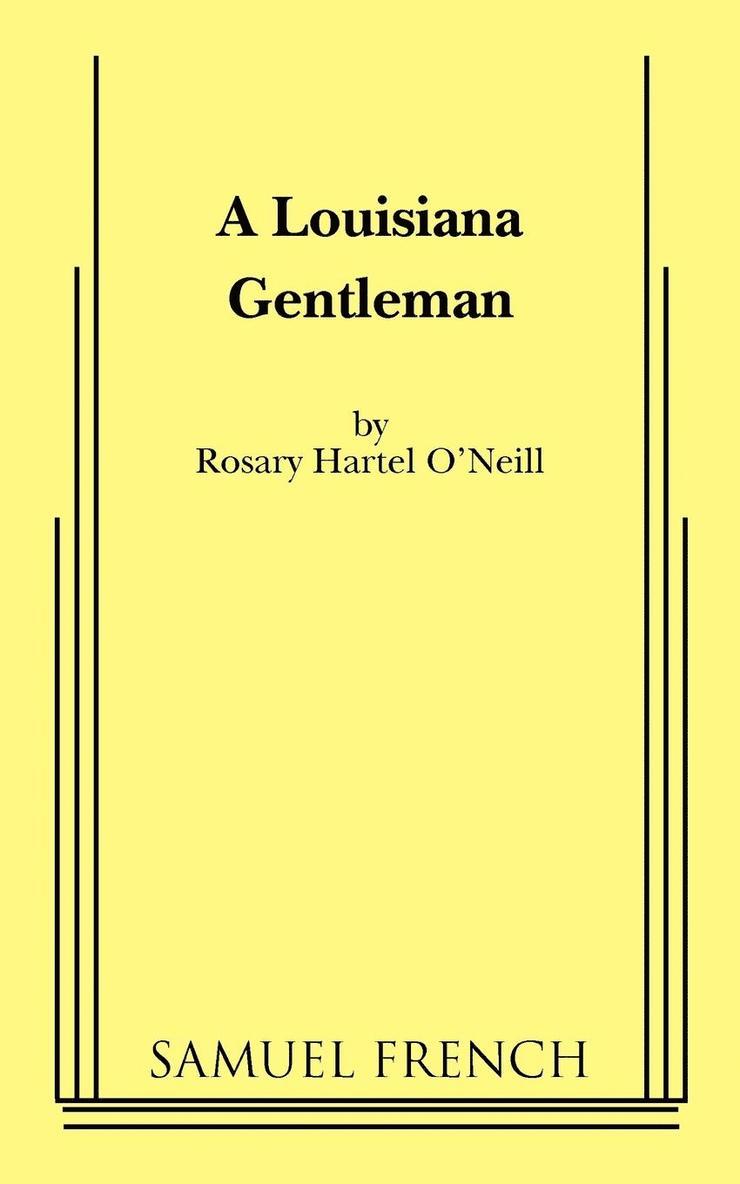 Rosary Hartel O'Neill, Rosary Hartel O'Neill - Louisiana Gentleman, Häftad