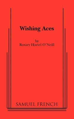 Rosary Hartel O'Neill, Rosary Hartel O'Neill - Wishing Aces, Häftad