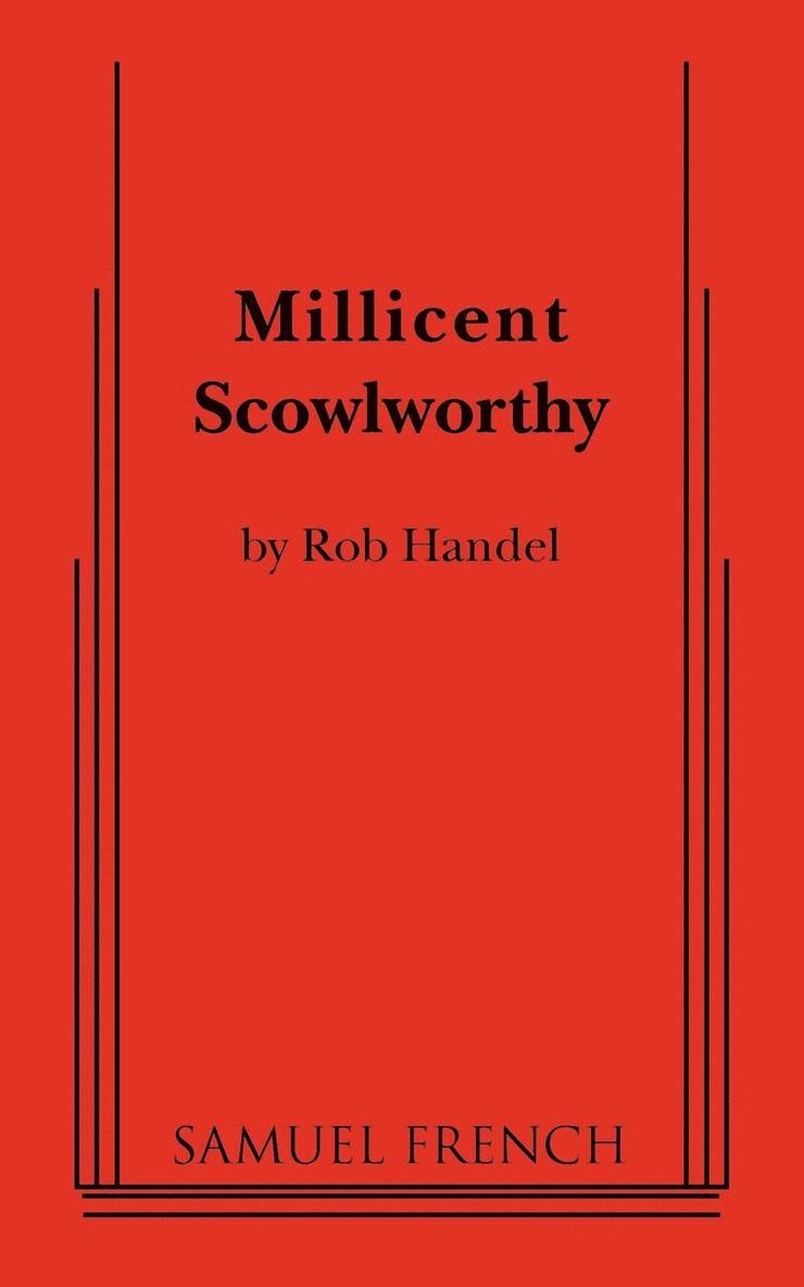 Millicent Scowlworthy 1