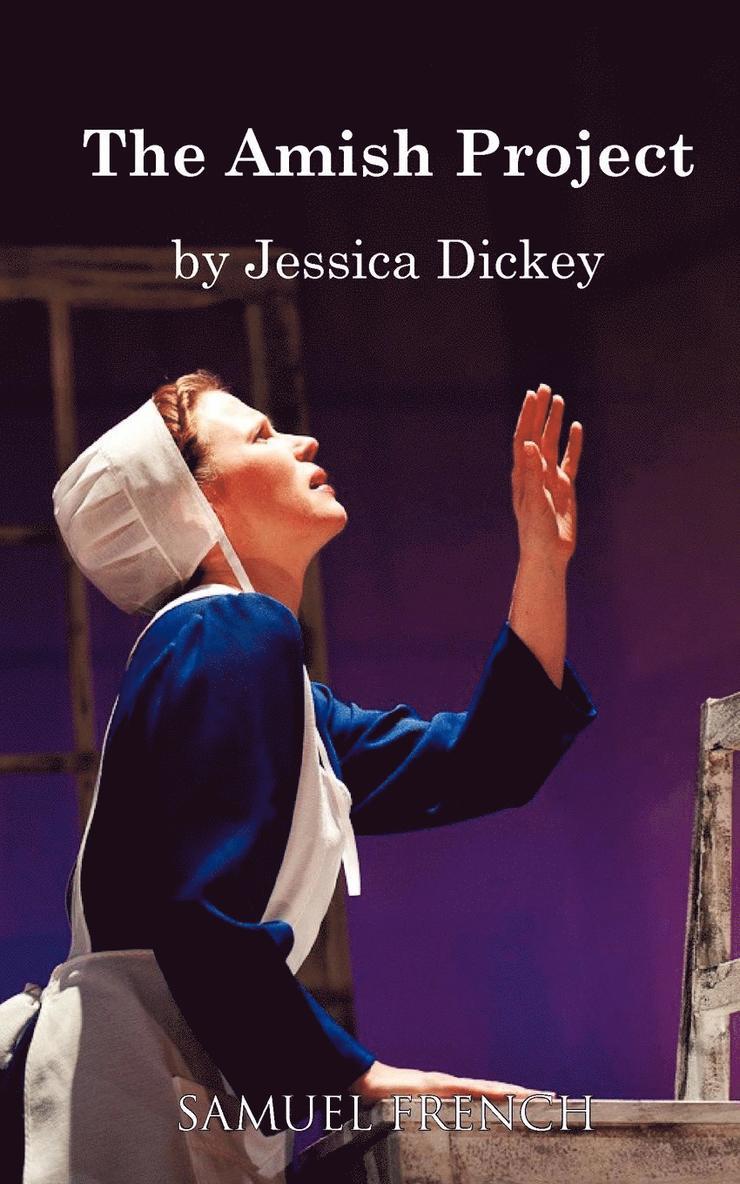 Jessica Dickey - Amish Project, Häftad