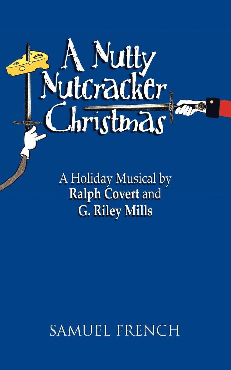 Nutty Nutcracker Christmas
