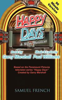 bokomslag Happy Days - A Musical (90 Minute Version)