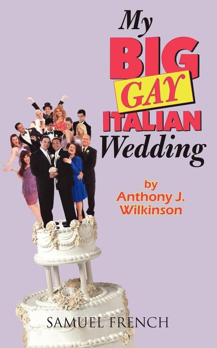 My Big Gay Italian Wedding 1