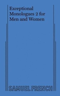 bokomslag Exceptional Monologues 2 for Men and Women