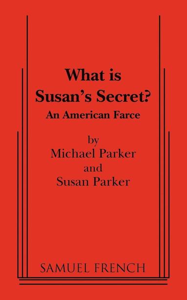 Michael Parker, Susan Parker - What Is Susan's Secret?, Häftad