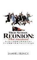 bokomslag High School Reunion: The Musical
