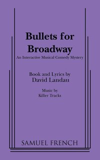 bokomslag Bullets for Broadway