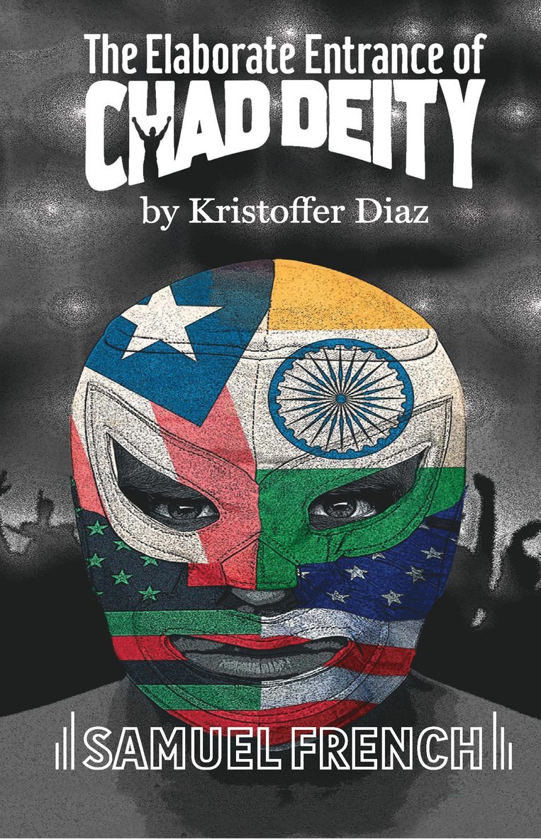 Kristoffer Diaz - Elaborate Entrance of Chad Deity, Häftad