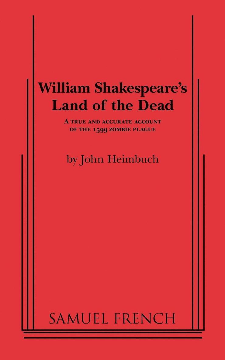 John Heimbuch - William Shakespeare's Land of the Dead, Häftad