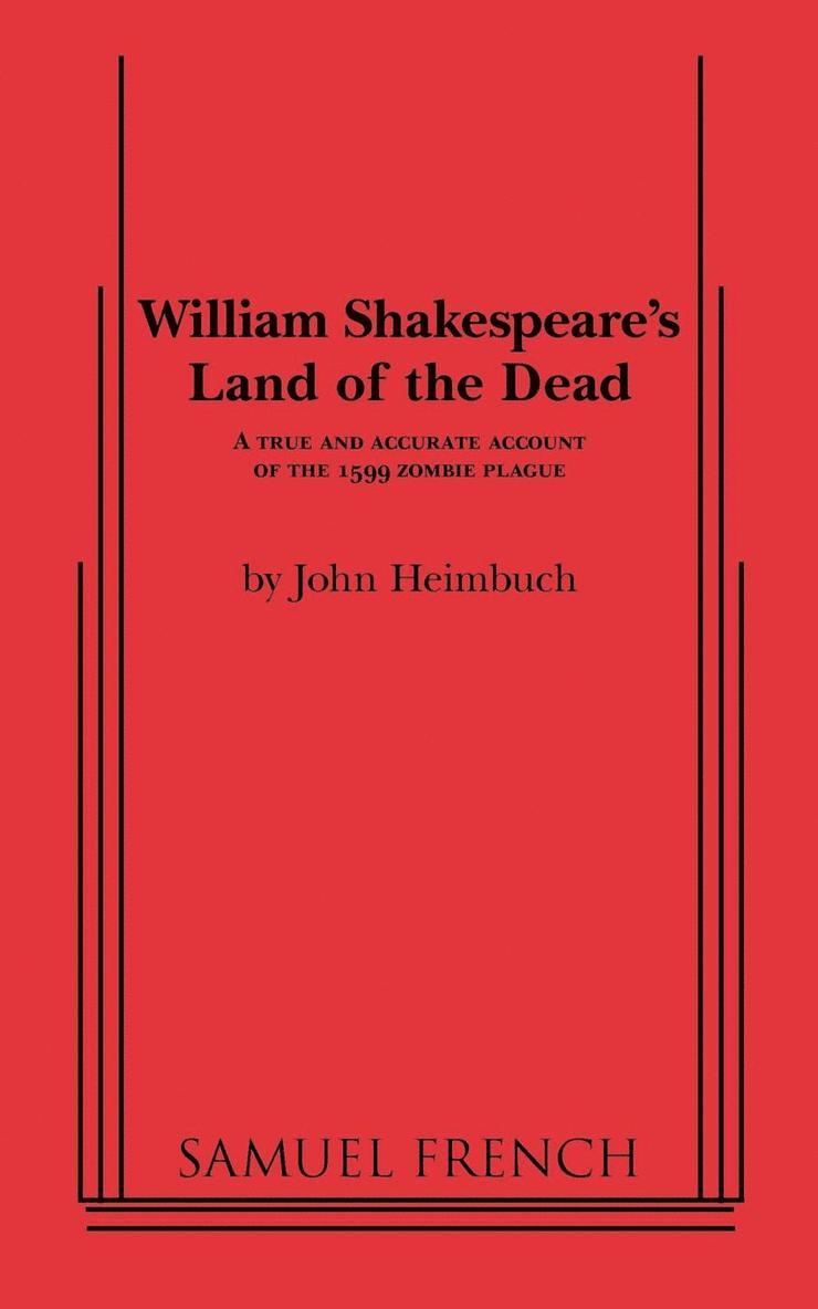 William Shakespeare's Land of the Dead 1