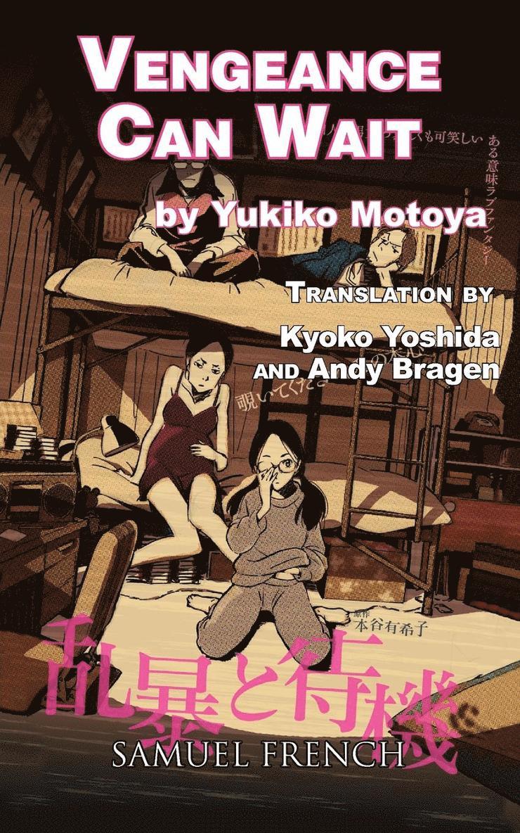 Yukiko Motoya, Kyoko Yoshida, Andy Bragen - Vengeance Can Wait, Häftad