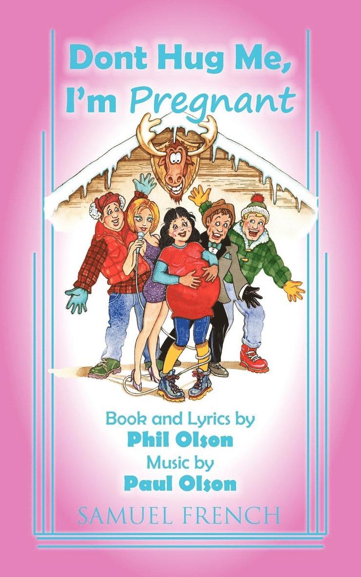 Phil Olson, Paul Olson - Don't Hug Me, I'm Pregnant, Häftad