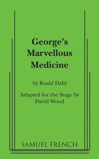 bokomslag George's Marvellous Medicine