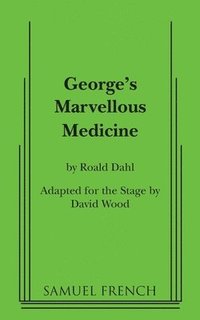 bokomslag George's Marvellous Medicine