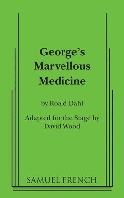 bokomslag George's Marvellous Medicine