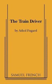 bokomslag The Train Driver