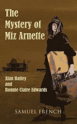 Alan Bailey, Ronnie Claire Edwards - Mystery of Miz Arnette, Häftad