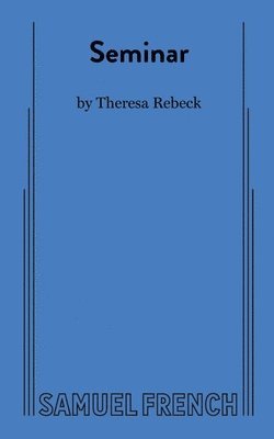 Theresa Rebeck - Seminar, Häftad