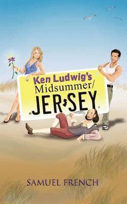 Ken Ludwig's Midsummer/Jersey 1