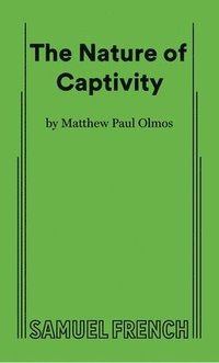 bokomslag The Nature of Captivity