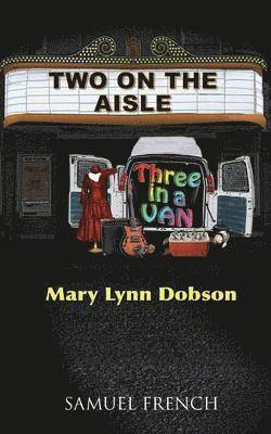 Two on the Aisle, Three in a Van