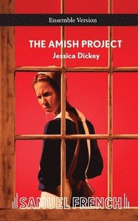 bokomslag Amish Project, the (Ensemble)