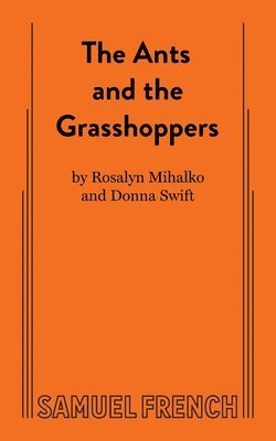Ants and the Grasshoppers