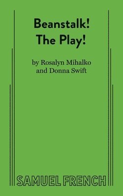 Beanstalk! the Play! 1