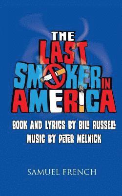 bokomslag Last Smoker in America