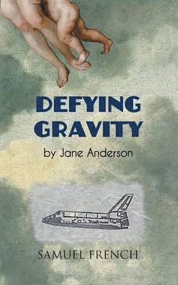 Jane Anderson - Defying Gravity, Häftad