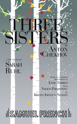 Sarah Ruhl, Anton Chekhov, Elise Thoron - Three Sisters, Häftad